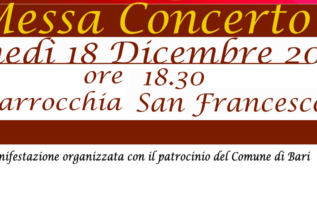 Messa Concerto 18 Dicembre 2017
