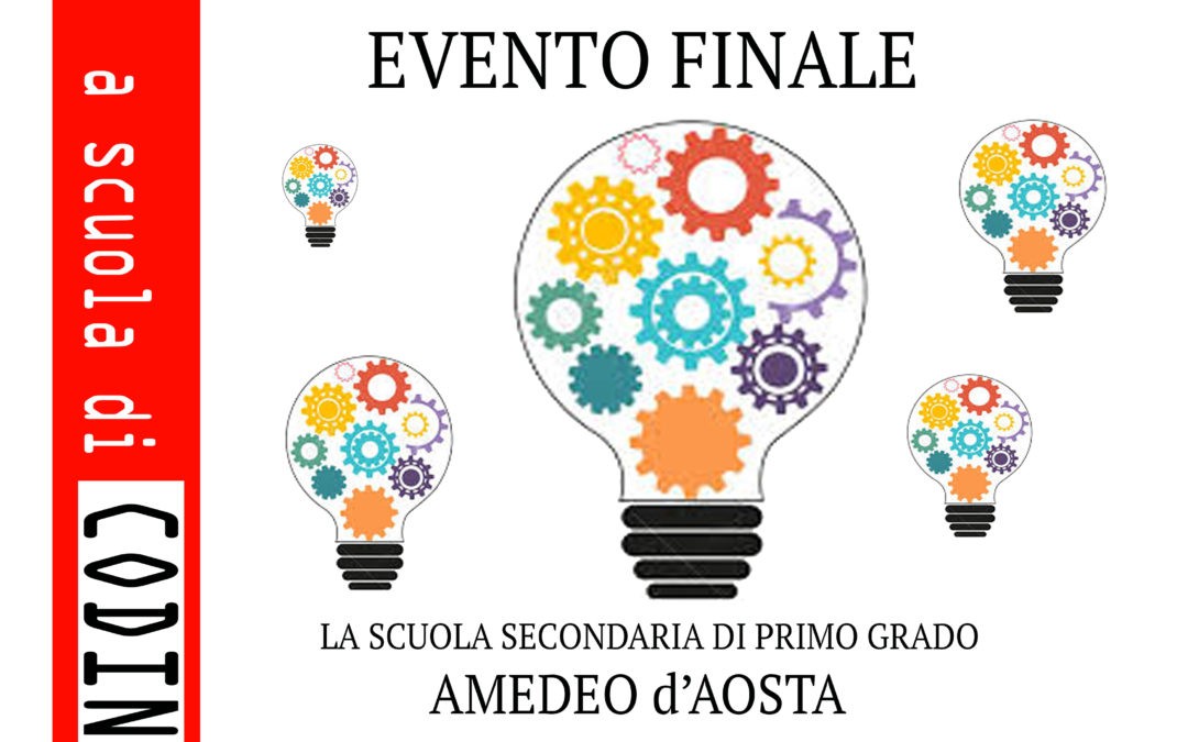EVENTO FINALE “A SCUOLA DI CODING”  PON 2014/2020