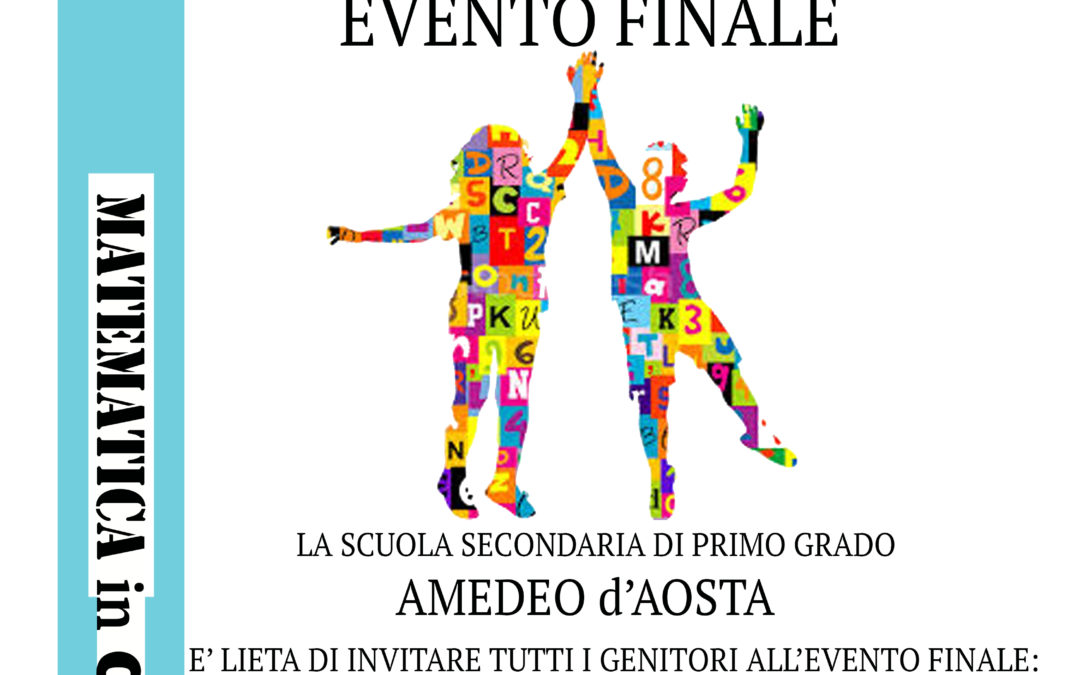 EVENTO FINALE “MATEMATICA IN GIOCO” PON 2014/2020