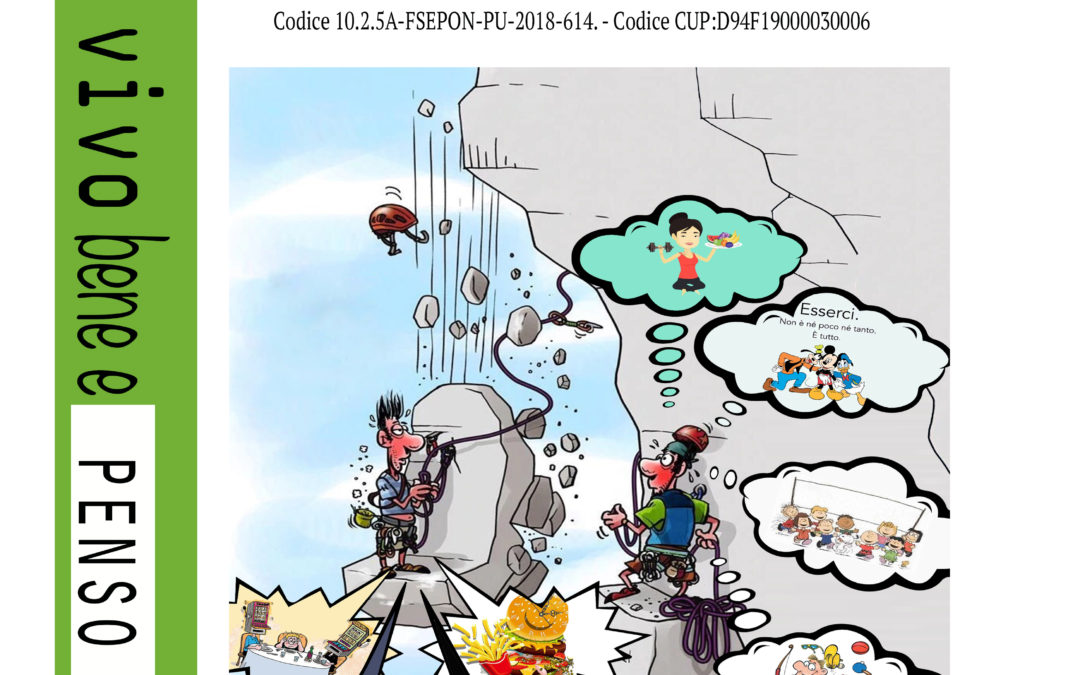 PON 2014-2020 -CITTADINI NEL MONDO-“VIVO BENE E PENSO MEGLIO”- VIDEO FINALE DELLE ATTIVITA’ SVOLTE